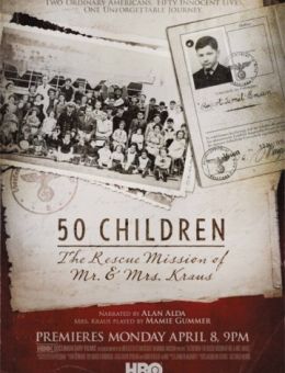 50 детей: Спасательная миссия мистера и миссис Краус (2013)
