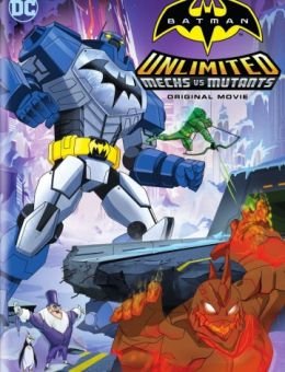 Безграничный Бэтмен: Роботы против мутантов (2016)