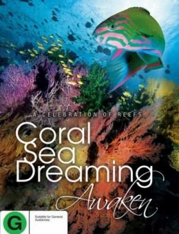 Грёзы Кораллового моря: Пробуждение (2010)