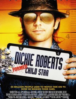 Дикки Робертс: Звездный ребенок (2003)