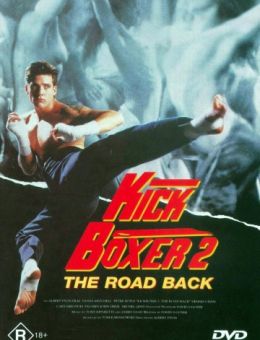 Кикбоксер 2: Дорога назад (1990)