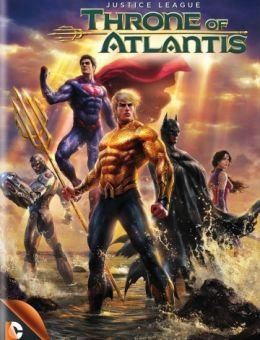 Лига Справедливости: Трон Атлантиды (2015)