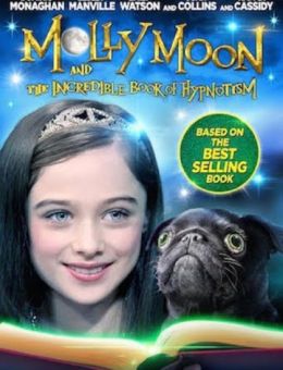 Молли Мун и волшебная книга гипноза (2015)