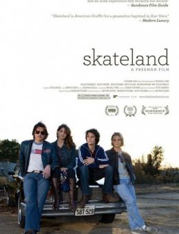 Скейтлэнд (2010)