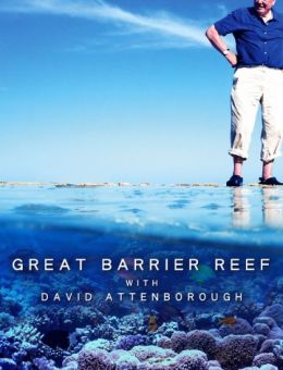  Большой барьерный риф с Дэвидом Аттенборо