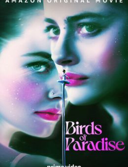 Райские птицы (2021)