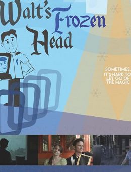 The Further Adventures of Walt's Frozen Head (2018)