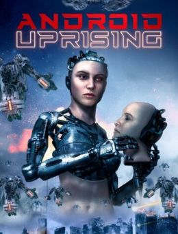 Android Uprising (2020)