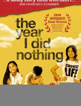The Year I Did Nothing (2019)