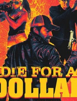 Die for a Dollar (2019)