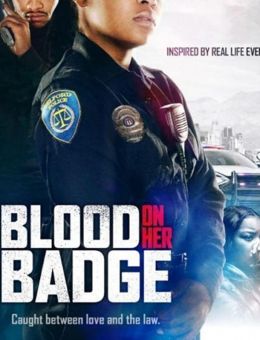 Blood on Her Badge (2020)