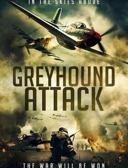 Greyhound Attack (2019)