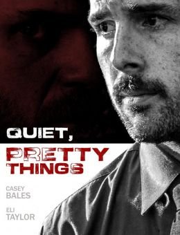 Quiet, Pretty Things (2020)