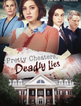 Pretty Cheaters, Deadly Lies (2020)