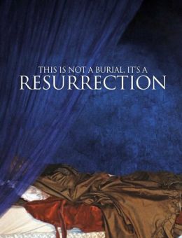 Это не похороны, это - воскресение (2019)