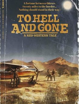 To Hell and Gone (2019)