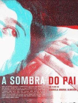 A Sombra do Pai (2018)