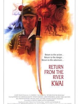 Возвращение с реки Квай (1989)