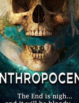 Антропоцен (2020)