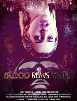 Blood Runs Thick (2018)