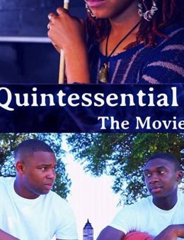 Quintessential: The Movie (2019)