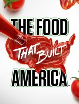  Еда, которая построила Америку