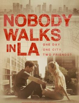 Никто не гуляет в Лос-Анджелесе (2016)