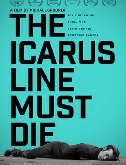 The Icarus Line Must Die (2017)