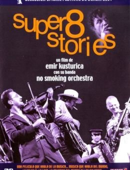 Истории на супер 8 (2001)