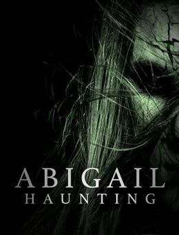 Abigail Haunting (2020)