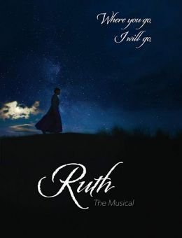 Ruth the Musical (2019)