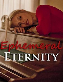 Ephemeral Eternity (2018)