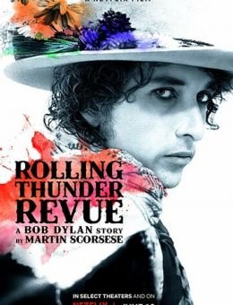 Rolling Thunder Revue: История Боба Дилана глазами Мартина Скорсезе (2019)