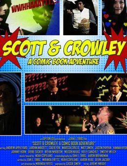 Scott & Crowley: A Comic Book Adventure (2017)