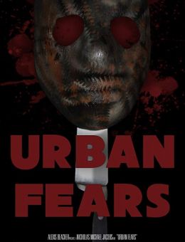 Urban Fears ()