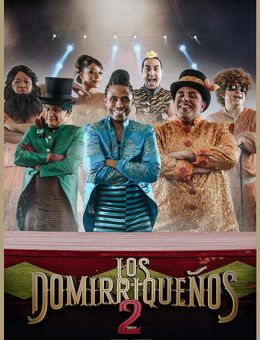 Los Domirriqueños 2 (2019)