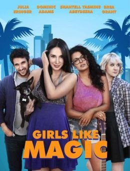 Girls Like Magic (2015)