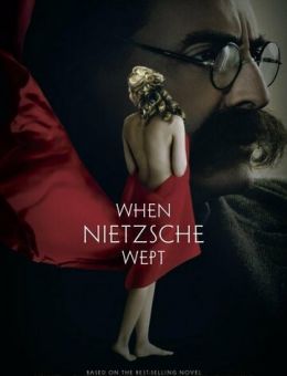 Когда Ницше плакал (2007)