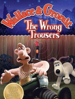 Уоллес и Громит: Неправильные штаны (1993)