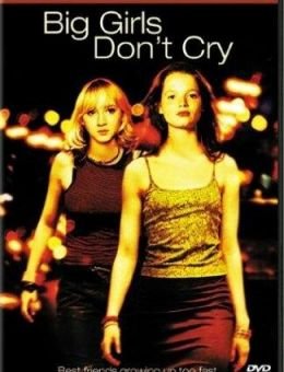 Большие девочки не плачут (2002)