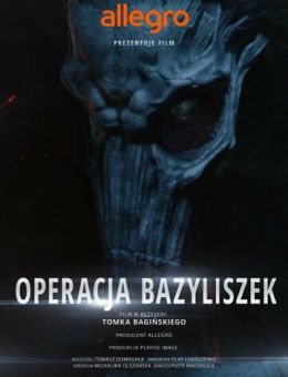 Польские легенды: Операция «Василиск» (2016)
