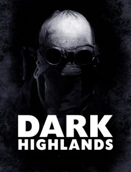 Dark Highlands (2018)