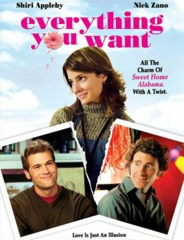 Все, что ты хочешь (2005)