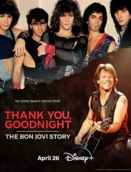  Спасибо и доброй ночи: История Bon Jovi